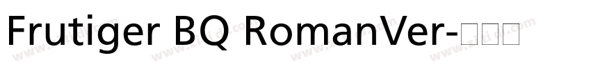 Frutiger BQ RomanVer字体转换
